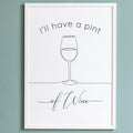 Gavin and Stacey Print – Pint of Wine image 0