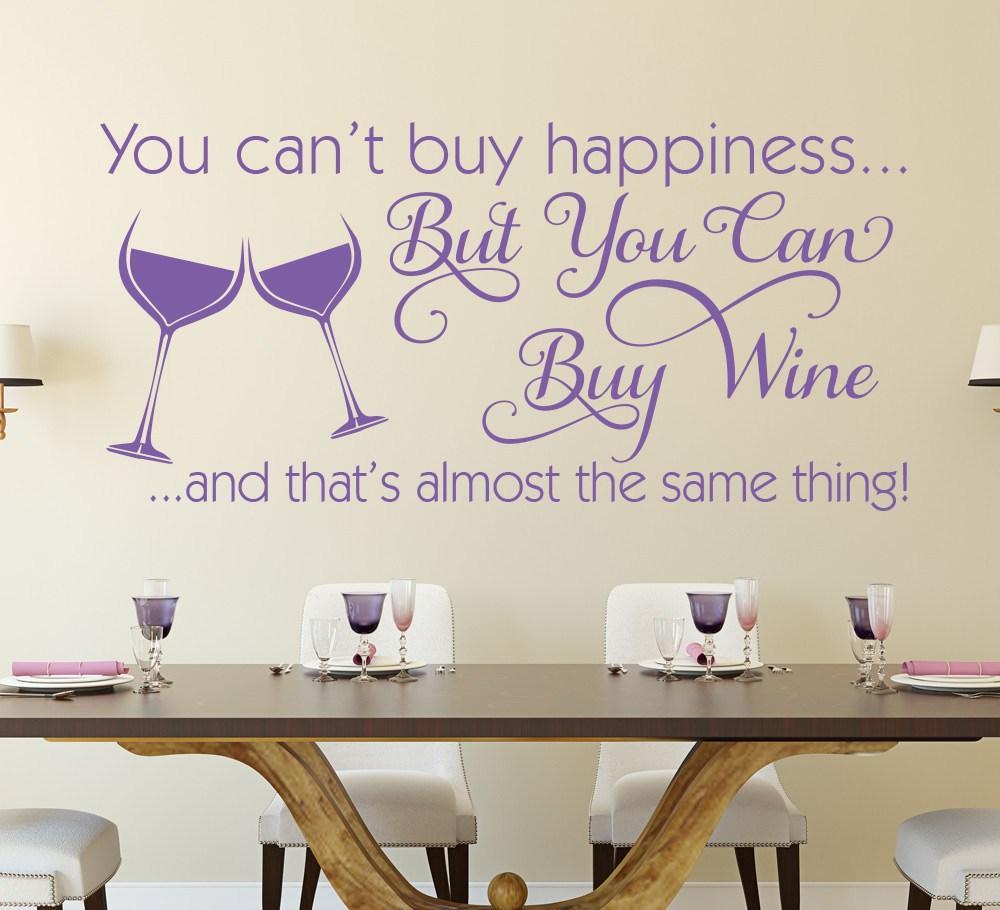 You Cant Buy Happiness Wine Wall Art Sticker image 2