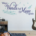 Where Words Fail Music Speaks Wall Art Sticker image 0