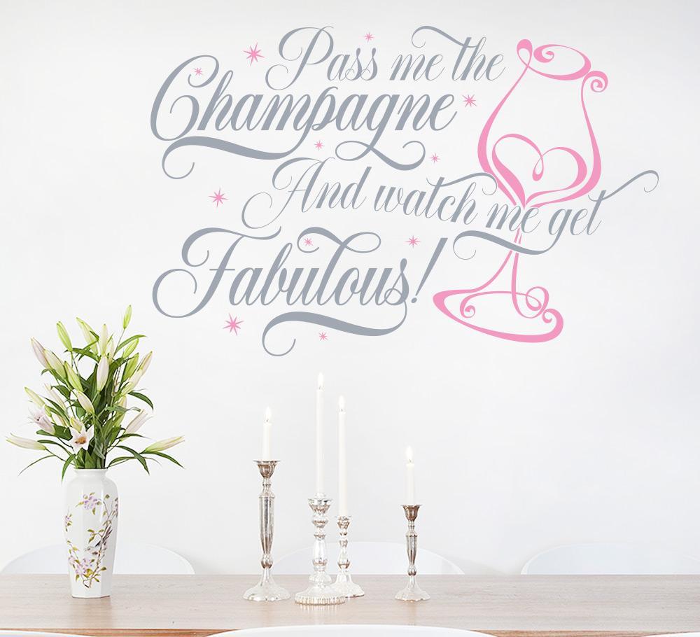 Pass me Prosecco and watch me get fabulous Wall Sticker image 1