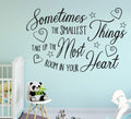 Sometimes the Smallest Things Wall Sticker Quote image 0
