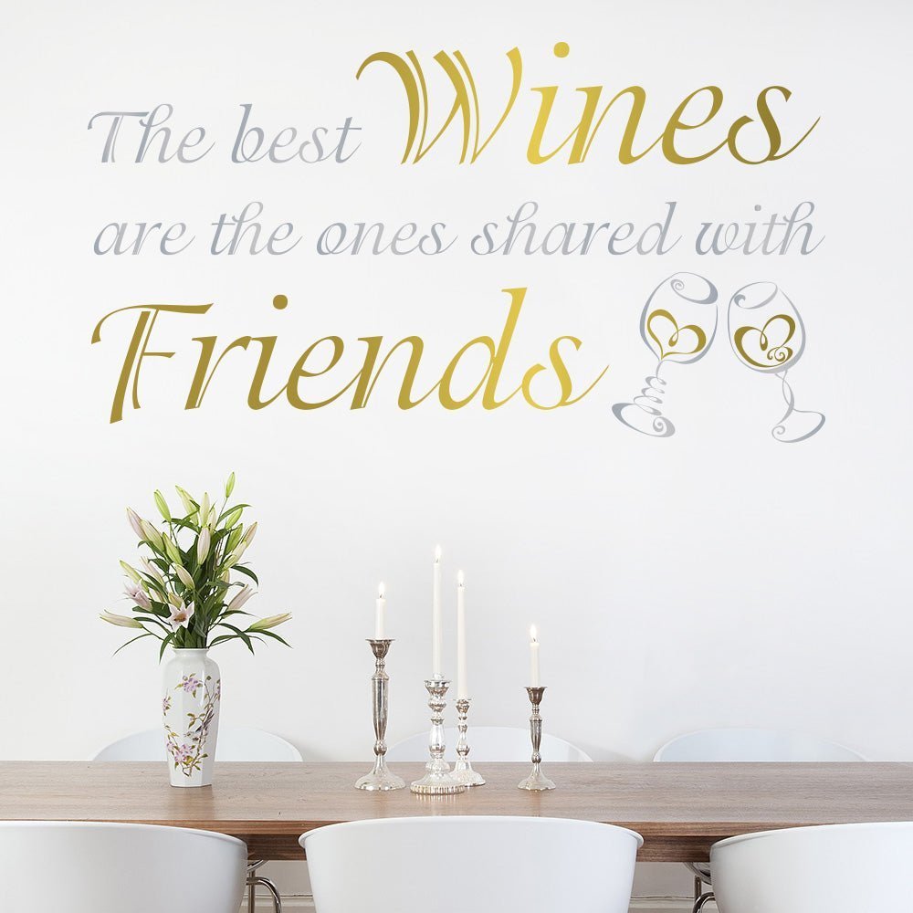The Best Wine Is Shared With Friends Wall Sticker image 0