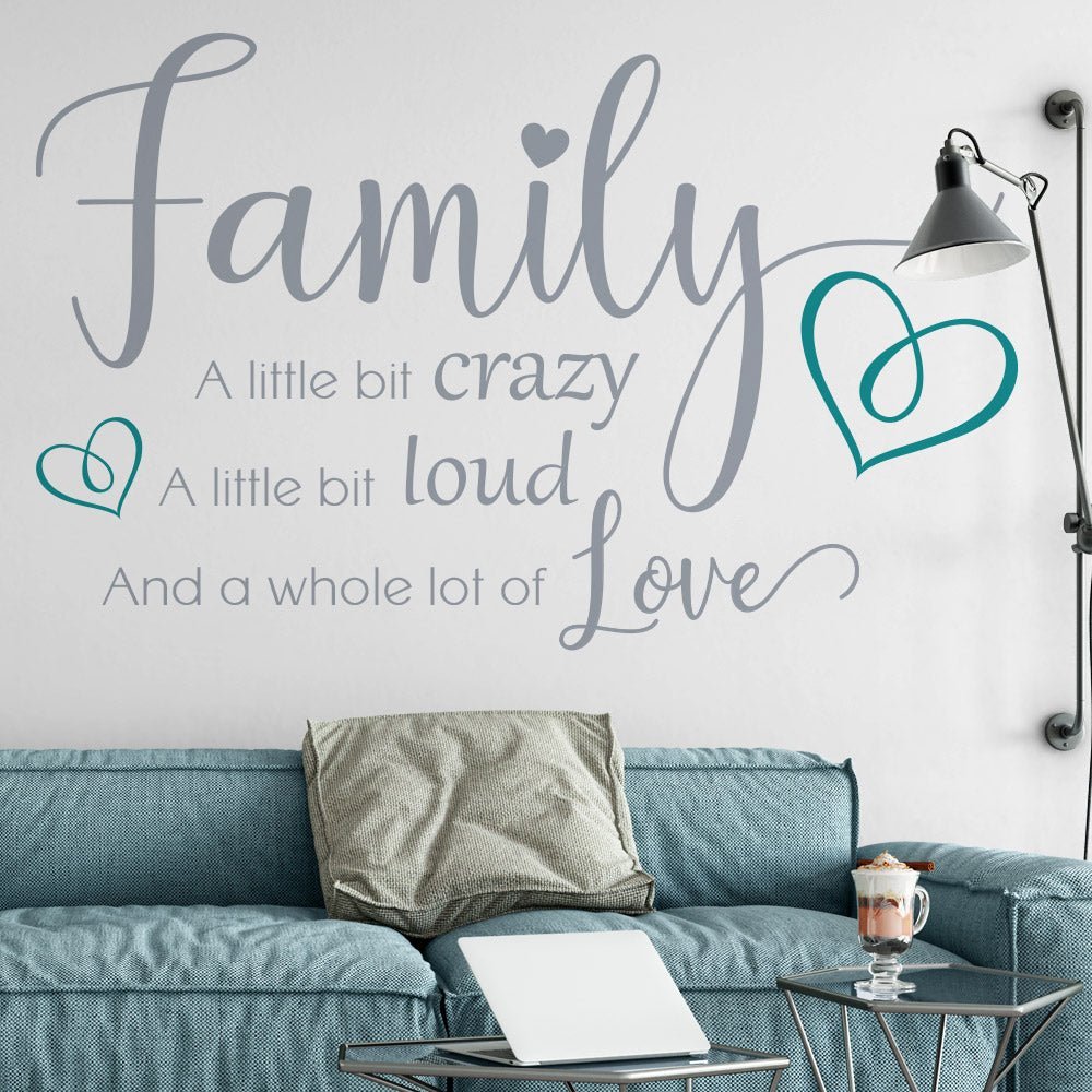 Family Wall Sticker - A little bit crazy whole lot of love wall quote image 2