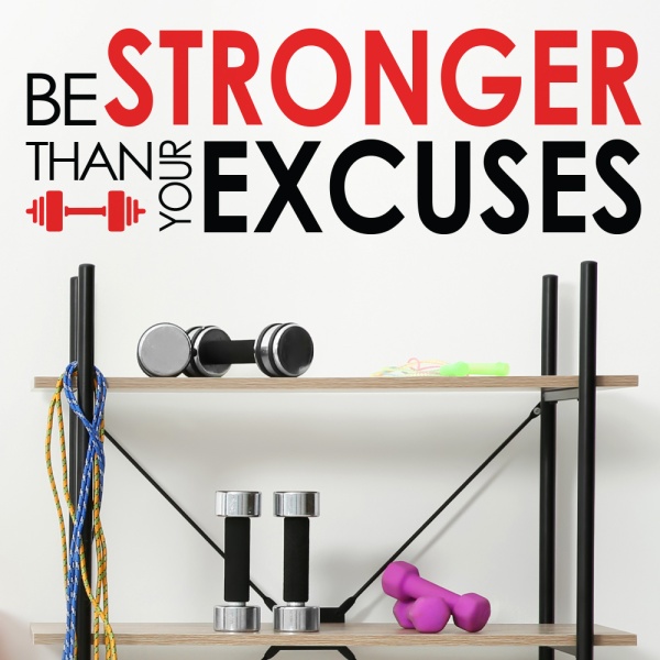 Gym Workout Wall Sticker Be Stronger Than Your Excuses