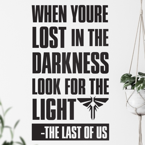 Last Of Us Fireflies Wall Sticker - Look for the light