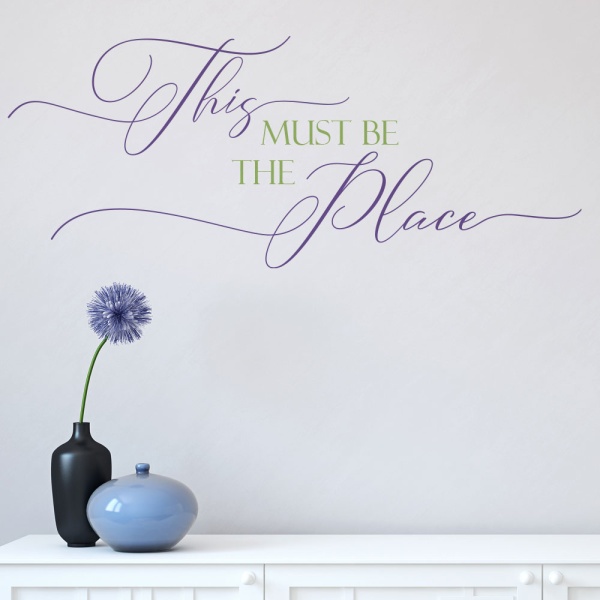 This Must Be The Place Wall Art Sticker