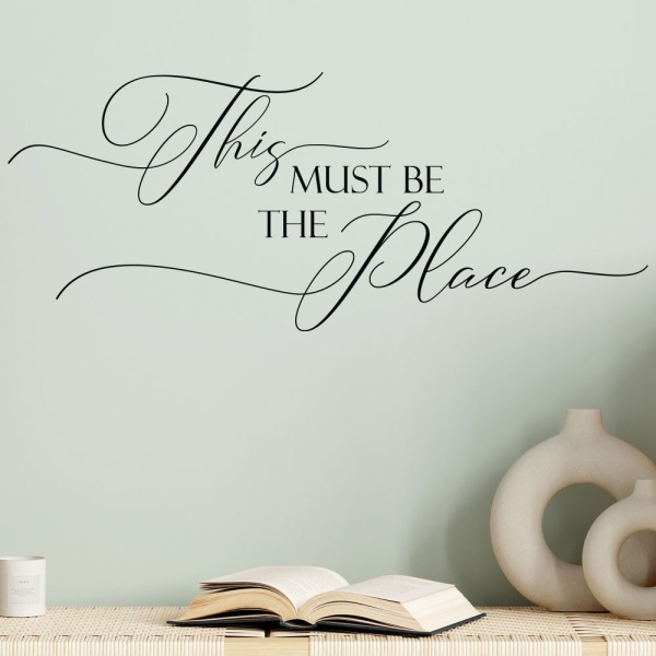 This Must Be The Place Wall Art Sticker